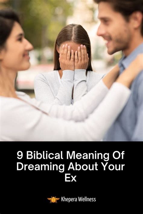 The Biblical Meaning of Dreams About an Ex and a Child